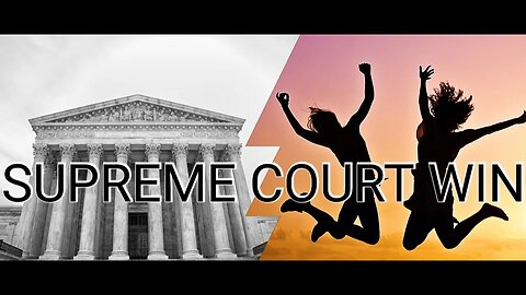 SUPREME COURT WIN!!!!!