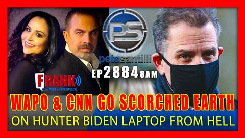 EP 2884-8AM Hunter Biden Dam About To Burst? WaPo, CNN Go Scorched Earth Over 'Laptop From Hell'