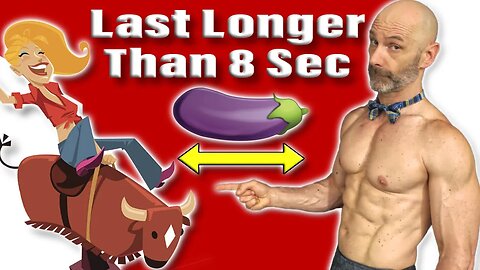 How To Last Longer In Bed (Kegels or Stretching)