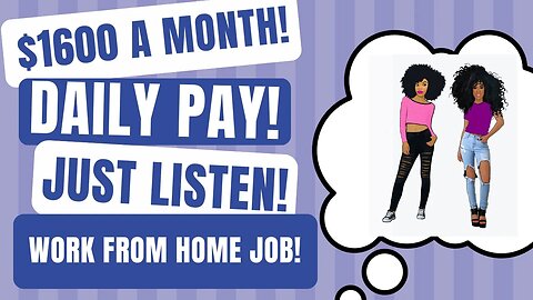 $1600 A Month Daily Payouts! Non Phone Work From Home Job Just Listen No Degree Remote Job WFH Job