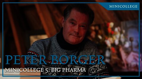 Peter Borger minicollege 05: Big Pharma