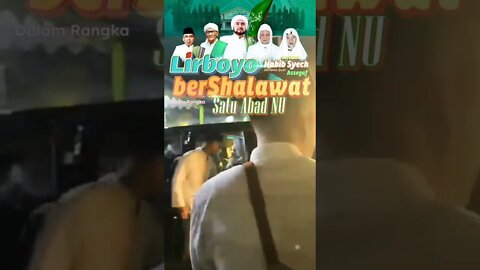 Lirboyo Bersholawat Bersama Habib Syech dalam Rangka Satu Abad NU