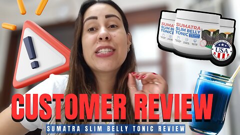 SUMATRA SLIM BELLY TONIC REVIEWS 2024🔥WEIRD ORIENTAL BLUE TONIC🔥SUMATRA SLIM BELLY TONIC WEIGHT LOSS