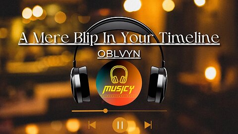 A Mere Blip In Your Timeline - OBLVYN | NCS || MUSICY