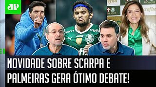 "Eu ACHO que isso que o Palmeiras FEZ foi..." NOVIDADE sobre Scarpa GERA DEBATE!