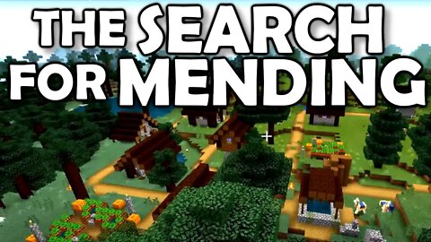 THE SEARCH FOR MENDING - Minecraft 1.18 Survival Series