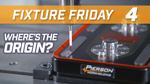 How to FIND ORIGINS for your fixtures - Fixture Friday #4 - Pierson Workholding