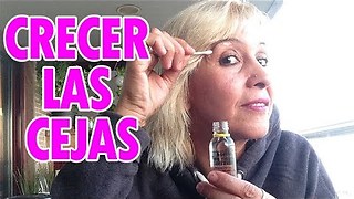 Como Hacer Crecer Las Cejas Naturalmente