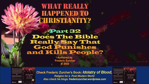 Fred Zurcher on What Really Happened to Christianity pt32
