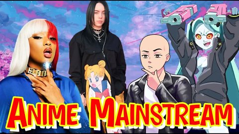 Anime Is Mainstream and It Is Bringing People Together #anime