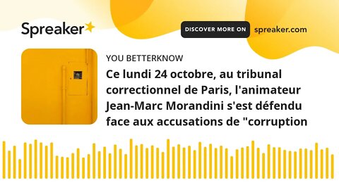 Ce lundi 24 octobre, au tribunal correctionnel de Paris, l'animateur Jean-Marc Morandini s'est défen