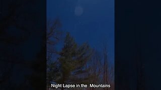 Night Lapse in the Mountains #shorts