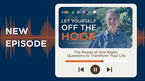 15: The Power of (the Right) Questions to Transform Your Life