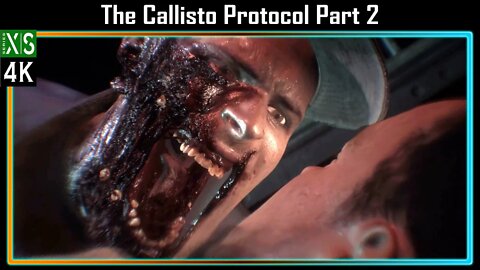 A HUGE STEP FORWARD IN HORROR GAMES!! | The Callisto Protocol Part 2 | Xbox Series X (4K 60FPS)