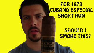 60 SECOND CIGAR REVIEW - PDR 1878 Cubano Especial Short Run