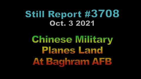 Chinese Military Planes Land At Bagram AFB, 3708