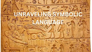 Ancient Egyptian Art and Hieroglyphs: Unraveling Symbolic Language