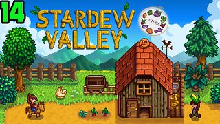 Stardew Valley Expanded Play Through | Ep. 14