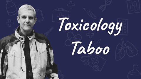 Jim West - The Toxicology Taboo