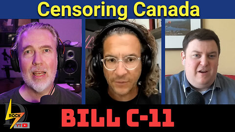 Bill C-11 : The Regulation and Censorship of Online Streamers