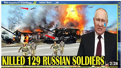 PUTIN stunned! when Ukraine killed 129 Russian soldiers and completely destroyed an enemy base