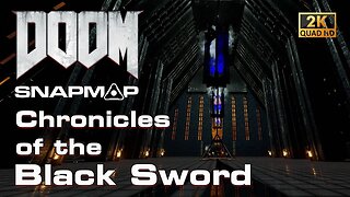 DOOM SnapMap - Chronicles of the Black Sword