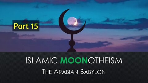 MOONotheism 15. Abraha, Muhammad the Elephant and the meaning of Mu'