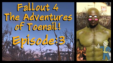 Fallout 4 - Episode 3 – The Rocky Road To Diamond (City)!