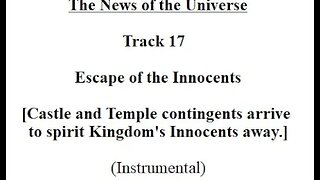 Track 17 Escape of the Innocents - The News of the Universe