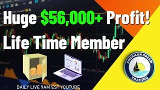 Huge $56,000 Profit Life Time Member Stock Market
