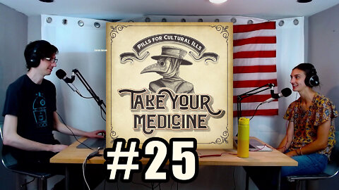 Take Your Medicine #25 - Atrocious Fake News, Russian Prisoner Swap, and Racist Mexicans