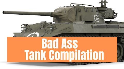 Tanks Doing Badass Tank Stuff Compilation