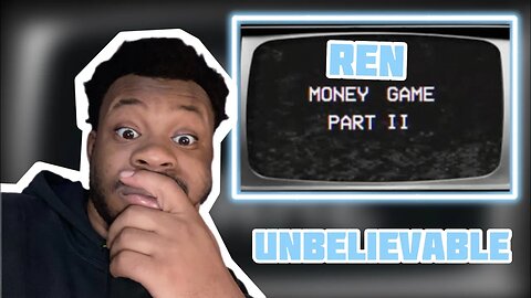 ChillROC Finally Reacts To.. Ren - Money Game Part 2 || REACTION LIVE