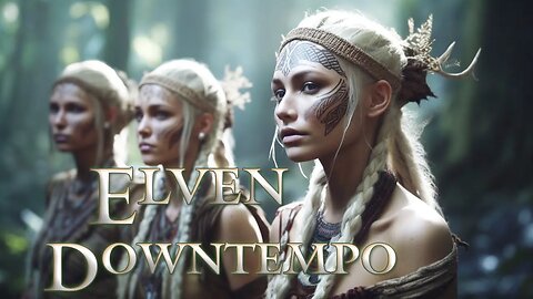 Elven Downtempo - Tribal Ambient - Shamanic Trance - Mystical Fantasy Music - 432 Hz