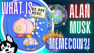 Is Alan Musk Memecoin the Real Satoshi Nakamoto?!? Next Big Thing? A Comprehensive Review