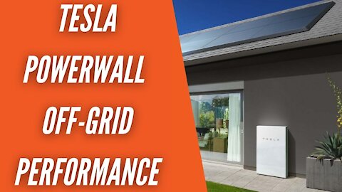Tesla Powerwall Off Grid Performance