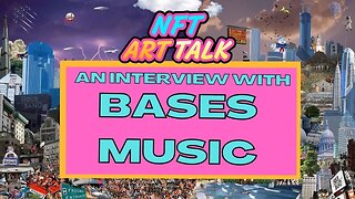 An Interview with Bases Music! #nftart #interviews