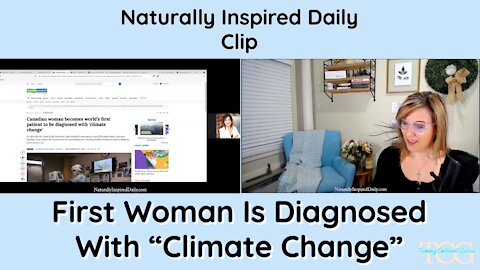 First Woman Is Diagnosed With “Climate Change”
