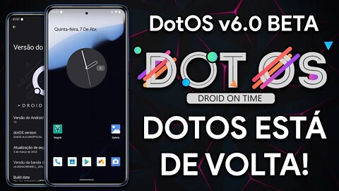 DotOS ROM v6.0 BETA com ANDROID 12L (12.1) | Hands-On das NOVAS FUNÇÕES!