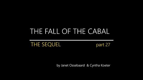 THE SEQUEL TO THE FALL OF THE CABAL - PART 27 THE WORLD ECONOMIC FORUM – THE END OF HOMO SAPIENS