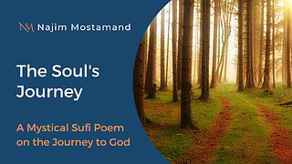 The Soul's Journey: A Mystical Sufi Poem on the Journey to God