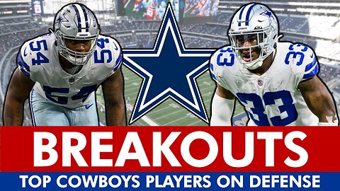 Cowboys Breakout Candidates On Defense