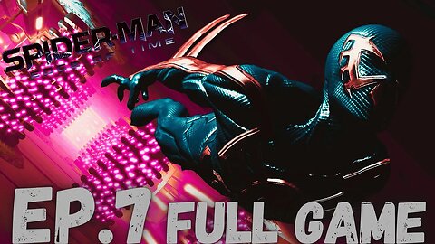 SPIDER-MAN: EDGE OF TIME Gameplay Walkthrough EP.7- Taking Down Everyone FULL GAME