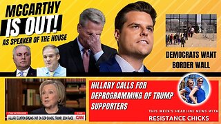 FULL SHOW: McCarthy OUT! Hillary Calls for Deprogramming; Democrats Want Border Wall 10/6/23