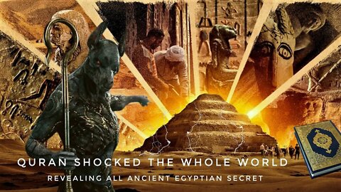 Ancient Egyptian Hidden Truth That you will only Find the Answer in Quran