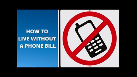 How To Live Without A Phone Bill - Cancel it!