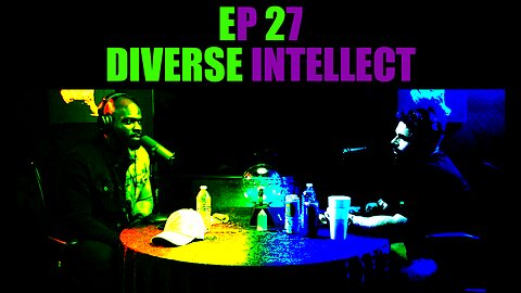 Diverse Intellect Ep 27 | Eric's ADHD Experience