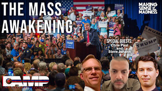 The Mass Awakening with Chris Paul and Steve Johann | MSOM Ep. 596