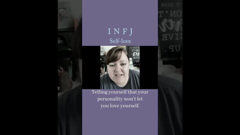 INFJ Self-Love | MBTI infj Personality