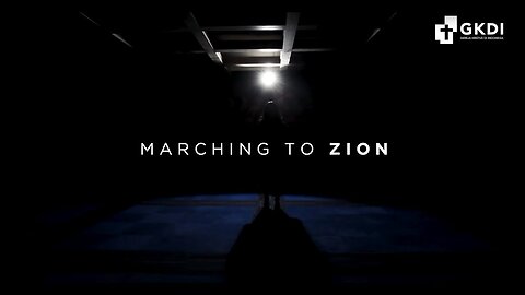 Marching to Zion